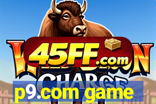 p9.com game